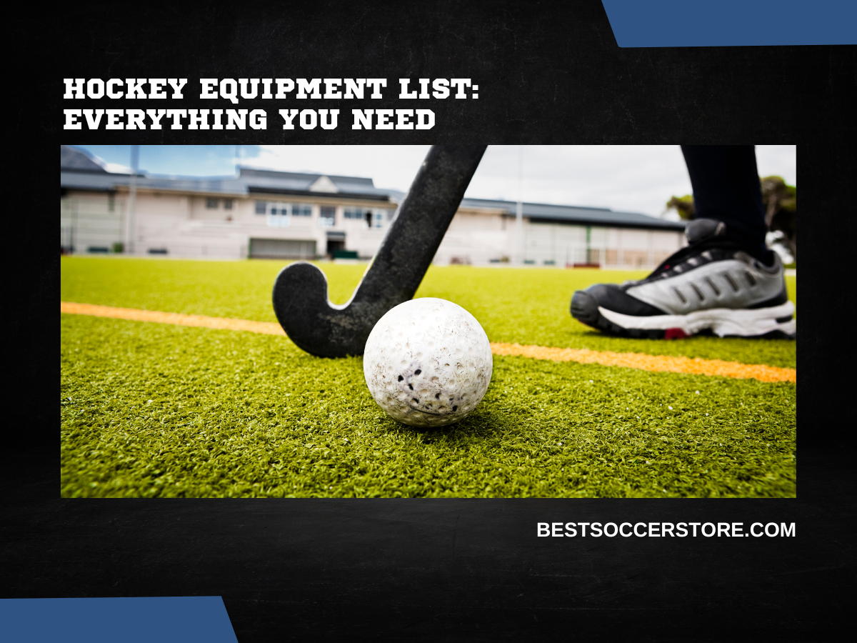 Hockey Equipment List